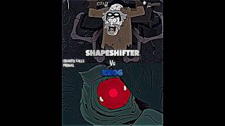 Mutated Krog vs Shapeshifter #gravityfalls #primal #wisedit #wis #vsbattle #vsedit #whoisstronger