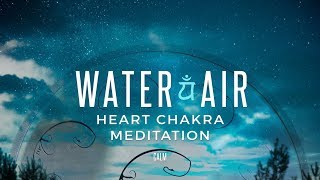 Water & Air - HEART Chakra Meditation - RAV Drum Shamanic Journey | Calm Whale