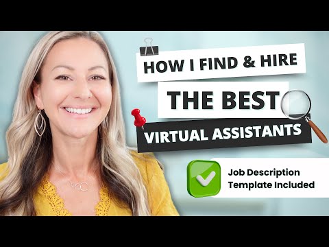 How To Hire A Virtual Assistant (Job Description Template Included 👀)