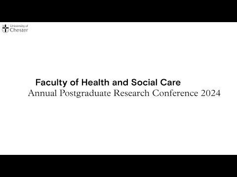 Faculty of Health and Social Care - Annual Postgraduate Research Conference 2024