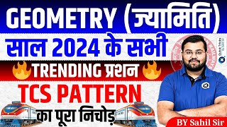 TOP Geometry Questions Asked in 2024 based on latest TCS Pattern | Railway Exams Maths by Sahil Sir