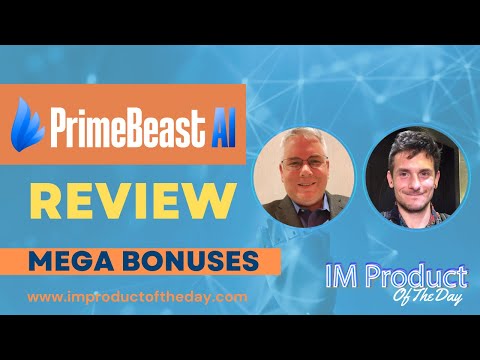 PrimeBeast AI Review + Award-Winning Bonuses To Make It Work FASTER (Worth $997)!