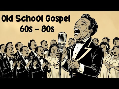 100 GREATEST OLD SCHOOL GOSPEL SONG OF ALL TIME - Best Old Fashioned Black Gospel Music