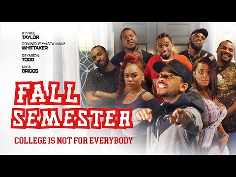 Fall Semester | College is NOT For Everybody | Official Trailer | Out Now!