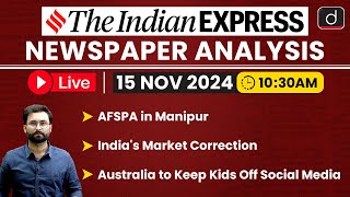 LIVE Newspaper Analysis | 15 November 2024 | The Indian Express | Drishti IAS English