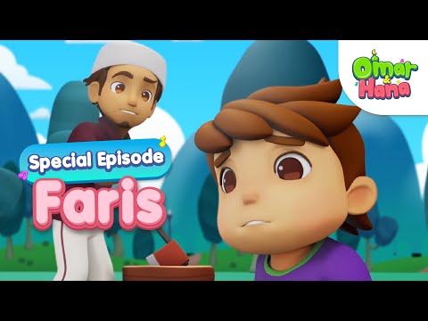 Faris - Special Episodes | Omar & Hana English