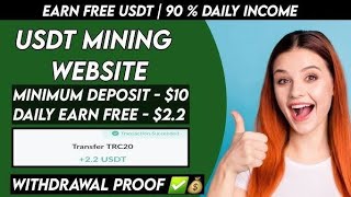 New USDT Site 2024 | Best Usdt Investment Website | New Usdt Mining Site | New Usdt Earning Website