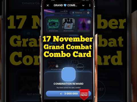 Grand Combat Daily Combo 17 November 2024 | Grand Kombat Daily Combo Card