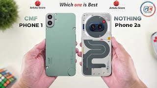 CMF Phone 1 Vs Nothing Phone 2a | Full Comparison ⚡ Which one is Best.