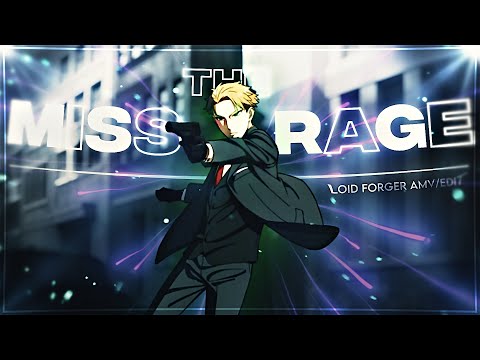 「 Miss The Rage 🔥😤 (Loid Forger) 」Spy X Family「EDIT/AMV」4K