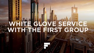 White Glove Service | Visit Dubai | The First Group