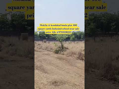 mokila hmda plot near to indusind international school /  400 s / yard East & north