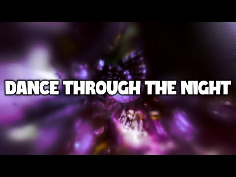 Gryffin & Whethan (with Norma Jean Martine) - DANCE THROUGH THE NIGHT (R3HAB Remix) Lyrics