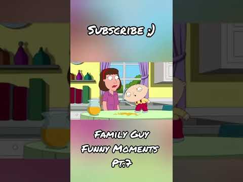 Family Guy (funny moments pt.7)