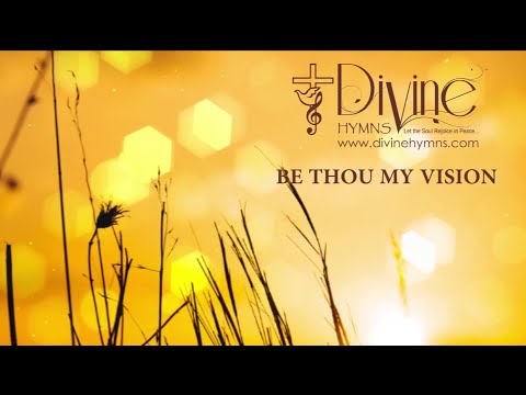 Be Thou My Vision Song Lyrics | Divine Hymns Prime