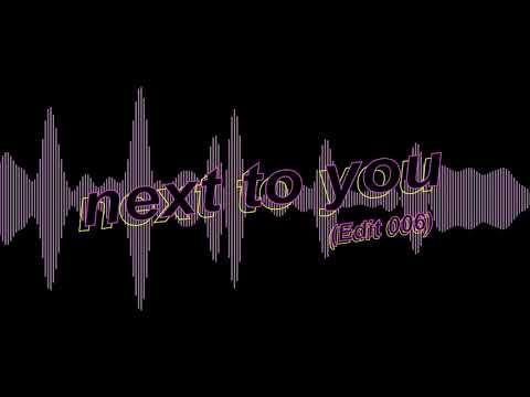 DÉ DÉ MOUSE / next to you (Edit006) Official Audio