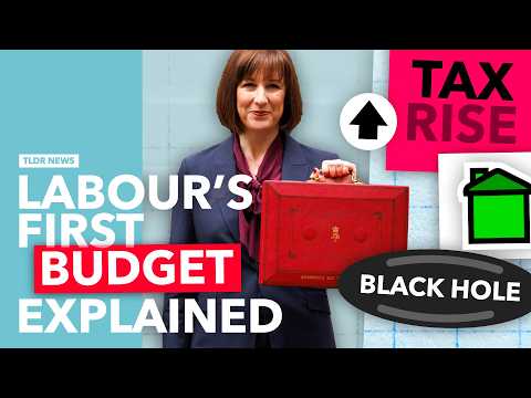 Rachel Reeves’ Budget Explained