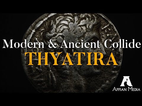 Thyatira: Modern and Ancient Collide