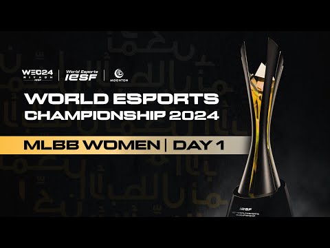 🔴 LIVE | IESF WEC 2024 | MLBB WOMEN DAY 1 | English