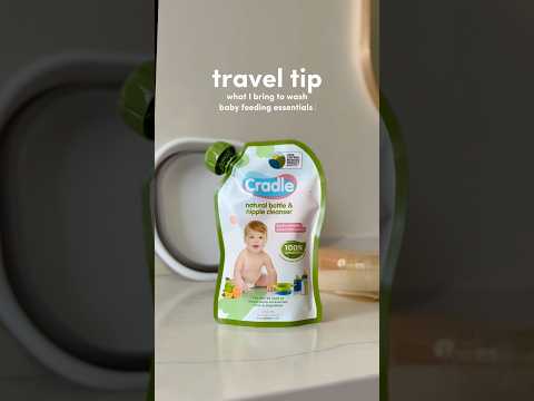 TRAVEL TIP | WHAT I BRING TO WASH BABY FEEDING ESSENTIALS | Cradle Natural Bottle & Nipple Cleanser