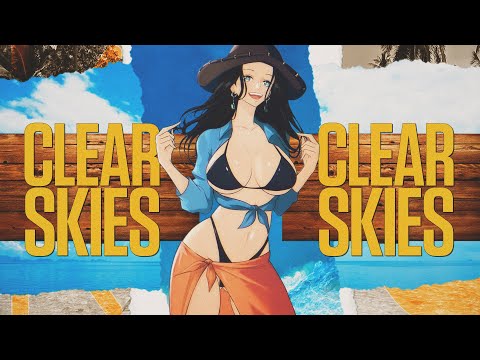 Khantrast - Clear Skies (Lyric AMV)