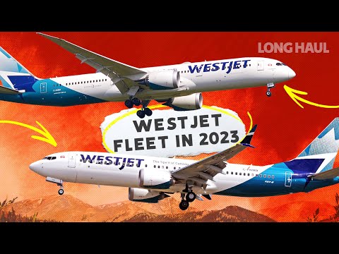 Canada's 2nd Largest Airline: The WestJet Fleet In 2023