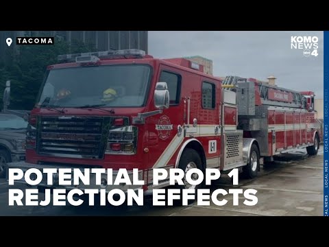 Could Tacoma's potential rejection of Prop 1 lead to cuts in fire department staffing?