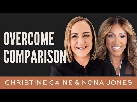 Christine Caine | Rooted in Jesus and Overcoming Comparison | Nona Jones