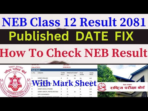 NEB Class 12 Result 2081 Published Date Fix | How To Check NEB Class 12  Result 2081with Mark Sheet