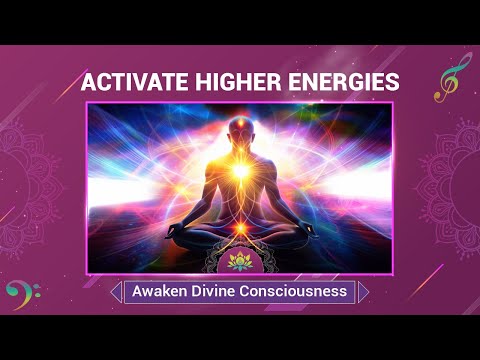 Activate Higher Energies - Awaken Divine Consciousness - Manifest Your Spiritual Awakening - 852 Hz