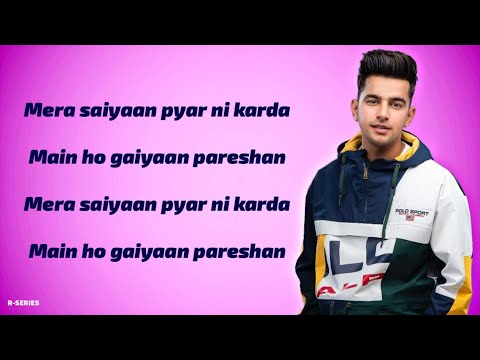 Saiyaan (Lyrics) - Jass Manak | Sharry Nexus | New Song 2021