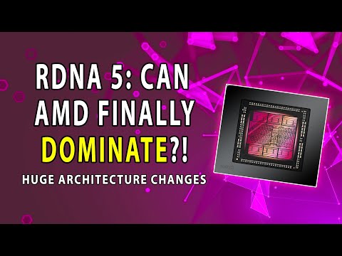 RDNA 5: Can AMD Finally Dominate GPUs? HUGE Architecture Changes