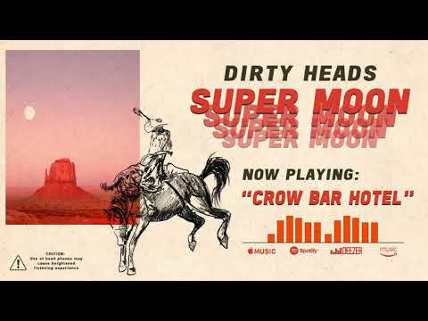 Dirty Heads - Crow Bar Hotel (Official Audio)