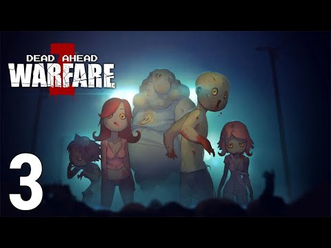 Dead Ahead: Zombie Warfare Gameplay Part 3  (iOS/Android)