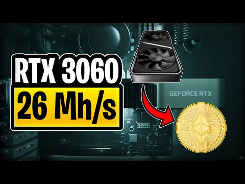 RTX 3060 Mining Hashrate ETH 26Mh/s | Nvidia News