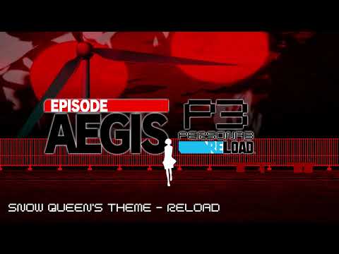 Snow Queen's Theme - Reload - Persona 3 Reload: Episode Aegis