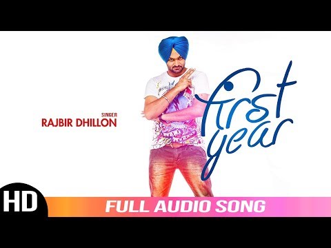 First Year | Rajbir Dhillon | Desi Crew | Full Audio Song | Latest Punjabi Song | Angel Record