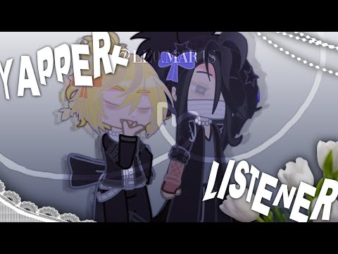 YAPPER X LISTENER ❕ gacha / bsd [ higugin (higuchi x gin ^_^) — ]