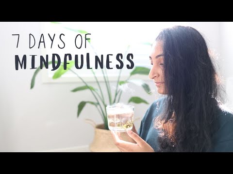 7 days of Mindfulness