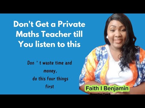 Don't Get a Private Maths Teacher until you do This 4 Things