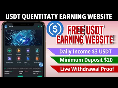 🔥New Usdt QUANTITATIVE EARNING Platform ✅Best Usdt Earning Site 💥 New Investment Website