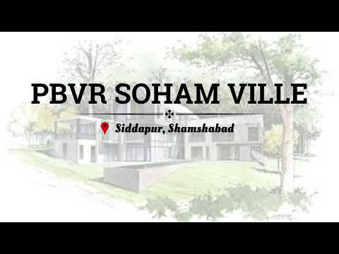 My Realty India | PBVR Soham Ville | Shamshabad | 3 BHK Villa | Premium Villas | Real estate