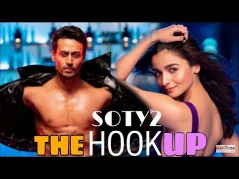 The Hookup Song (Full Video) Neha Kakkar | Student Of The Year 2 | Tiger Shroff | Alia Bhatt