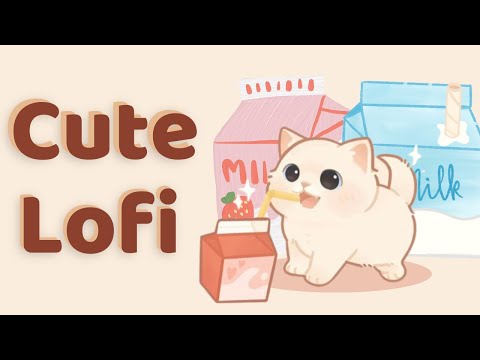 Cute Lofi 🍶1 Hour Cafe Song 🥞 Stream cafe 🍓cute & relaxing music 🍪 Make Your Day Better