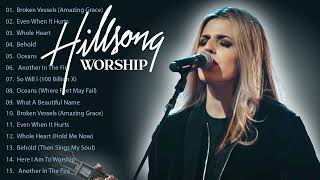 Hillsong Collection  /  Best Playlist Of Hillsong  Praise  Worship Songs