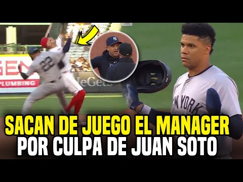 JUAN SOTO CAUSA PROBLEMAS Y EXPULSAN AL MANAGER DE LOS YANKEES EN EL PRIMER INING - MLB YANKEES