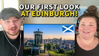 Americans React: Edinburgh, Scotland | This city is stunning! 😍