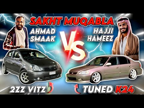 SAKHAT  MUQABALA 🔥 2ZZ VITZ VS TUNED K24 Civic 🤩 TEAM-4K