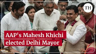 AAP's Mahesh Khichi is Delhi's new Mayor