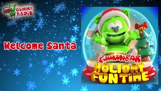 "Welcome Santa" - Gummibär - Holiday Fun Time [AUDIO TRACK]